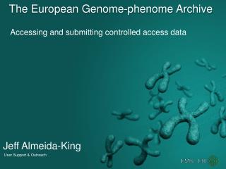 The European Genome- phenome Archive