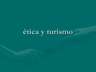 ética y turismo