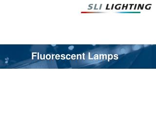 Fluorescent Lamps