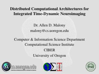 Distributed Computational Architectures for Integrated Time-Dynamic Neuroimaging