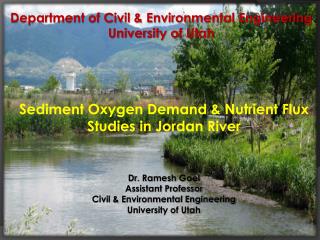 Department of Civil &amp; Environmental Engineering University of Utah