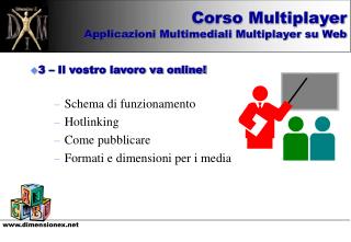 3 – Il vostro lavoro va online!