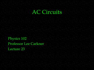 AC Circuits