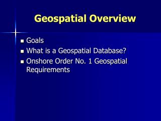 Geospatial Overview