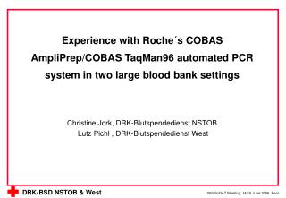 Lutz Pichl , DRK-Blutspendedienst West Christine Jork, DRK-Blutspendedienst NSTOB
