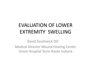 EVALUATION OF LOWER EXTREMITY SWELLING