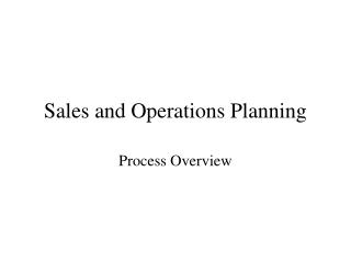 Sales and Operations Planning