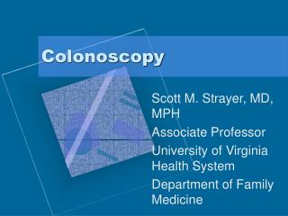 Colonoscopy