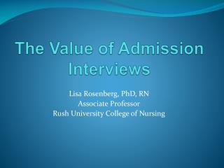 The Value of Admission Interviews