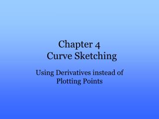 Chapter 4 Curve Sketching