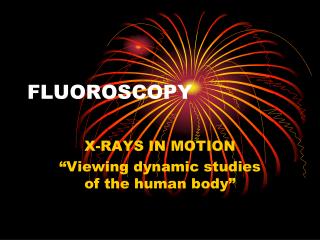 FLUOROSCOPY