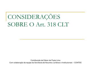 CONSIDERAÇÕES SOBRE O Art. 318 CLT