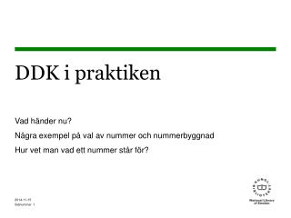 DDK i praktiken