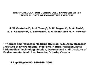 THERMOREGULATION DURING COLD EXPOSURE AFTER SEVERAL DAYS OF EXHAUSTIVE EXERCISE