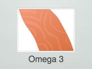 Omega 3