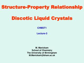 Structure-Property Relationship Discotic Liquid Crystals