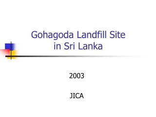 Gohagoda Landfill Site in Sri Lanka