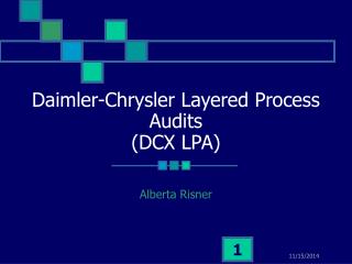 Daimler-Chrysler Layered Process Audits (DCX LPA)