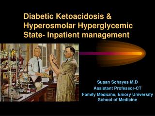 Diabetic Ketoacidosis &amp; Hyperosmolar Hyperglycemic State- Inpatient management