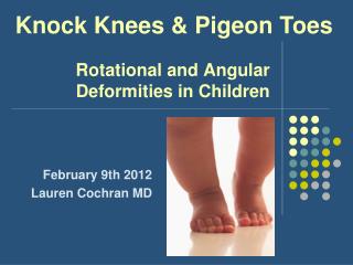 Rotational and Angular Deformities in Children