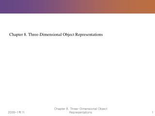 Chapter 8. Three-Dimensional Object Representations