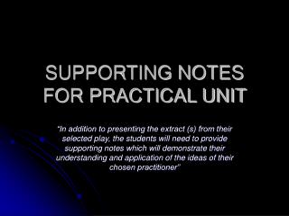 SUPPORTING NOTES FOR PRACTICAL UNIT