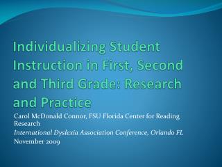 Individualizing Student Instruction in First, Second and Third Grade: Research and Practice