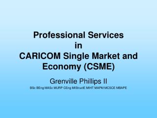 Professional Services in CARICOM Single Market and Economy (CSME)