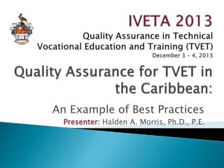 Quality Assurance for TVET in the Caribbean: