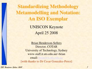 Standardizing Methodology Metamodelling and Notation: An ISO Exemplar