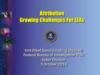 Attribution Growing Challenges For LEAs