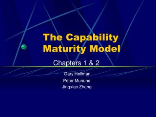 The Capability Maturity Model