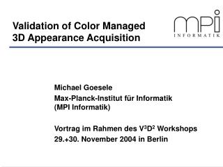 Validation of Color Managed 3D Appearance Acquisition
