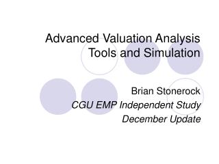 Advanced Valuation Analysis Tools and Simulation