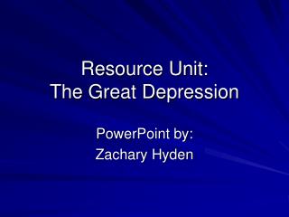 Resource Unit: The Great Depression