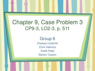 Chapter 9, Case Problem 3 CP9-3, LO2-3, p. 511