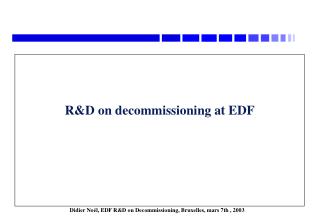 R&amp;D on decommissioning at EDF