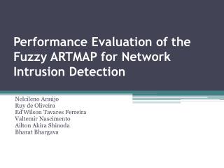 Performance Evaluation of the Fuzzy ARTMAP for Network Intrusion Detection