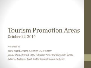 Tourism Promotion Areas October 22, 2014