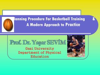 Planning Procedure For Basketball Training &amp; A Modern Approach to Practice