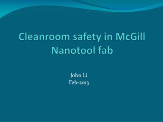 Cleanroom safety in McGill Nanotool fab