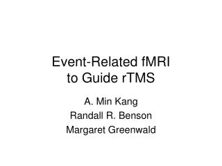 Event-Related fMRI to Guide rTMS
