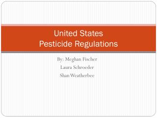 United States Pesticide Regulations