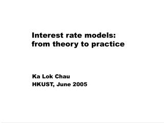 Interest rate models: from theory to practice