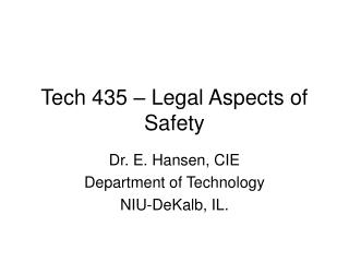 Tech 435 – Legal Aspects of Safety