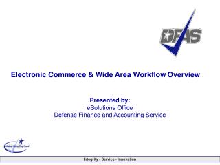 Electronic Commerce &amp; Wide Area Workflow Overview