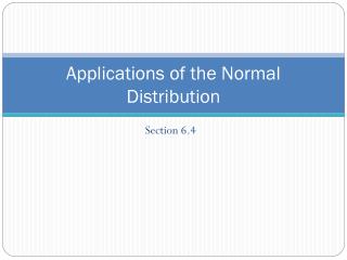 Applications of the Normal Distribution