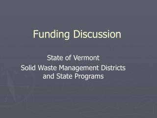 Funding Discussion
