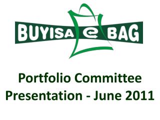 Portfolio Committee Presentation - June 2011