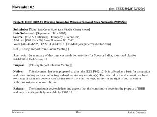 Project: IEEE P802.15 Working Group for Wireless Personal Area Networks (WPANs)
